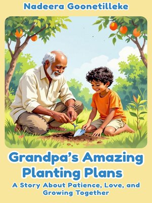 cover image of Grandpa's Amazing Planting Plans